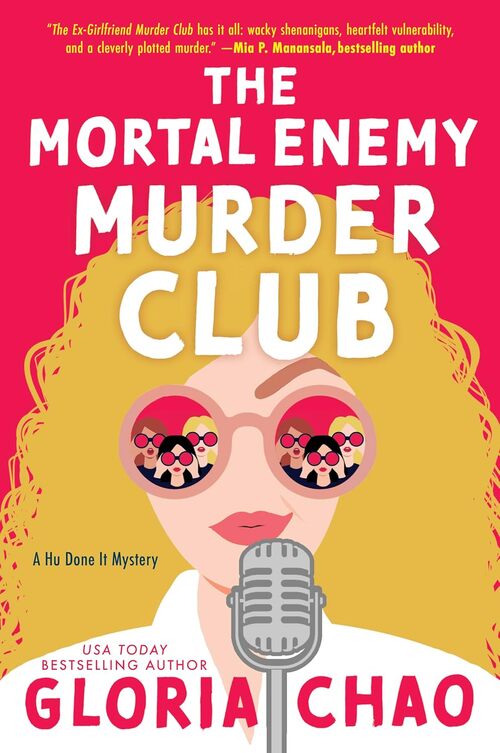 The Mortal Enemy Murder Club by Gloria Chao