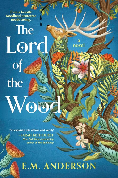 The Lord of the Wood by E.M. Anderson
