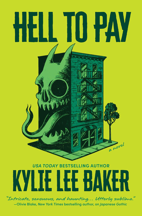 Hell to Pay by Kylie Lee Baker
