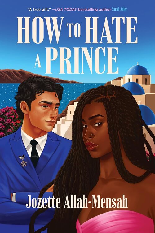 How to Hate a Prince by Jozette Allah-Mensah