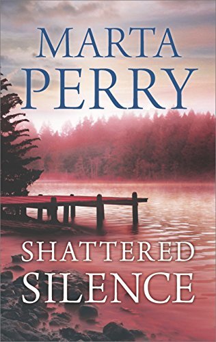 Shattered Silence by Marta Perry