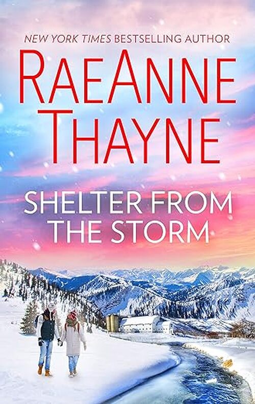 Shelter from the Storm & Matched by Masala by RaeAnne Thayne