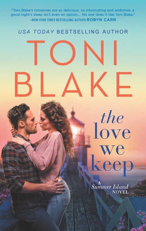 The Love We Keep by Toni Blake