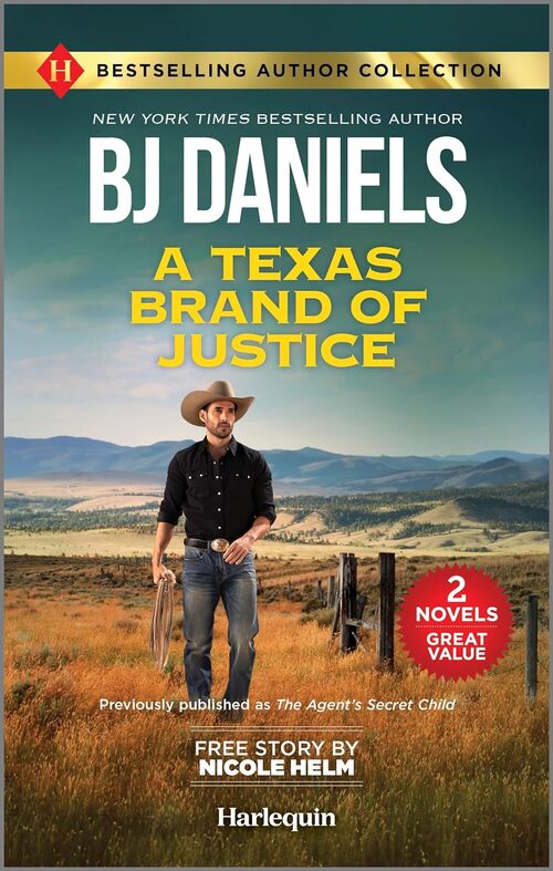 A Texas Brand of Justice & Stone Cold Undercover Agent by B.J. Daniels