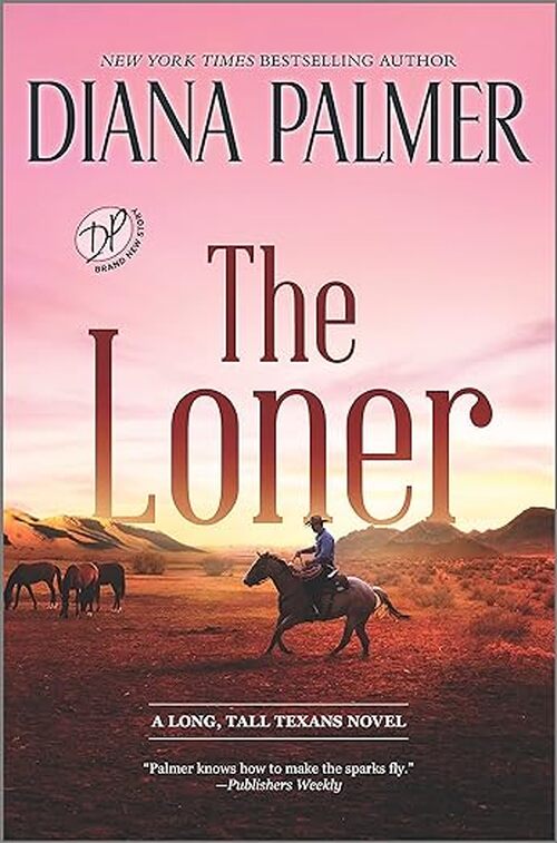 The Loner by Diana Palmer