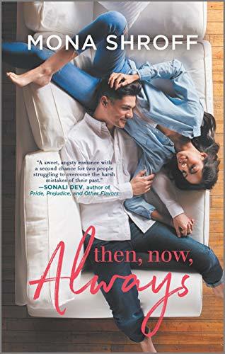 Then, Now, Always by Mona Shroff
