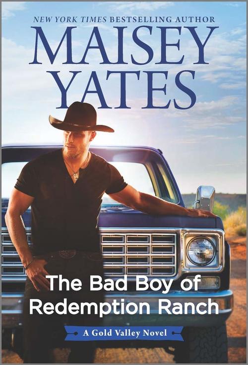 The Bad Boy of Redemption Ranch by Maisey Yates