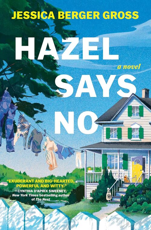 Hazel Says No by Jessica Berger Gross
