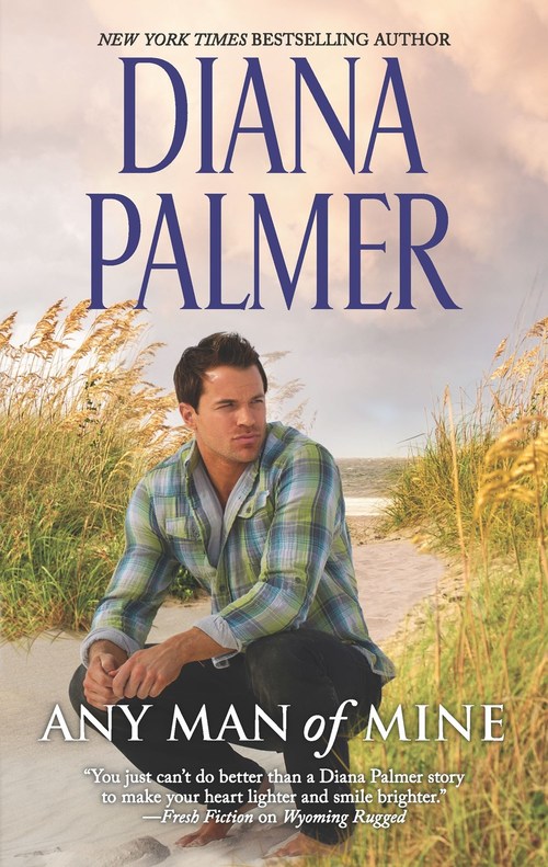 Any Man of Mine by Diana Palmer