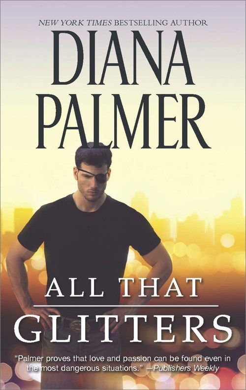 All That Glitters by Diana Palmer