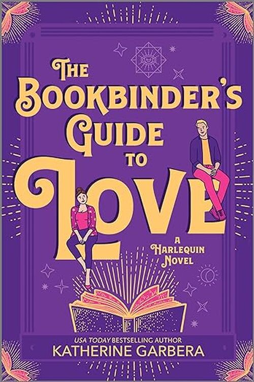 The Bookbinder's Guide to Love by Katherine Garbera