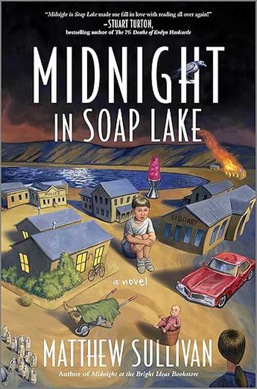 Midnight in Soap Lake by Matthew Sullivan