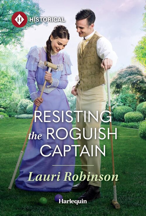 Resisting the Roguish Captain by Lauri Robinson