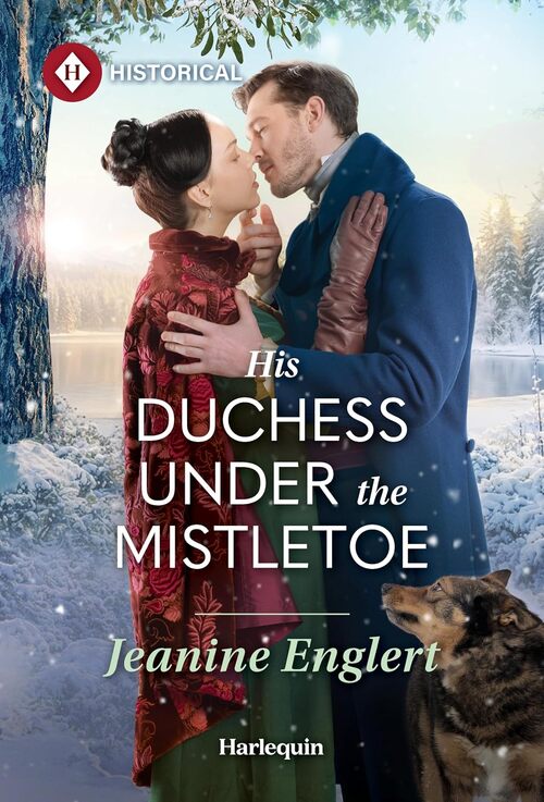 His Duchess Under the Mistletoe by Jeanine Englert