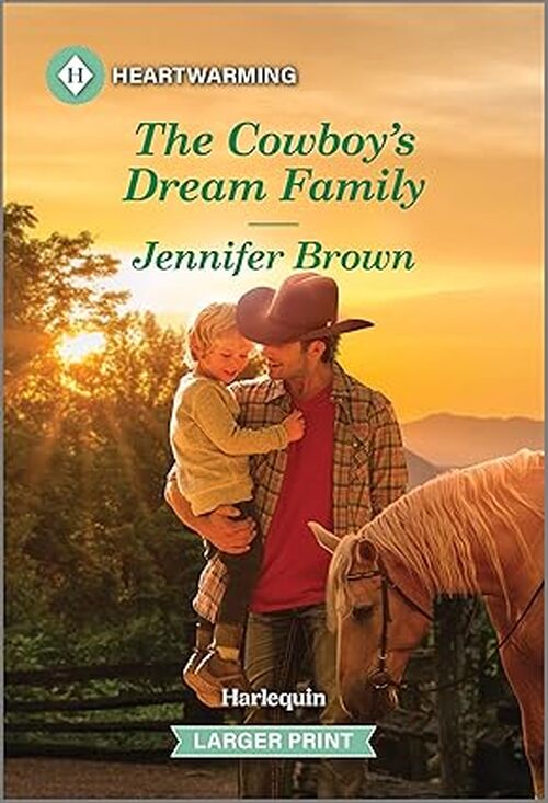 The Cowboy's Dream Family by Jennifer Brown