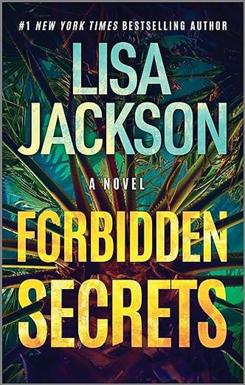 Forbidden Secrets by Lisa Jackson