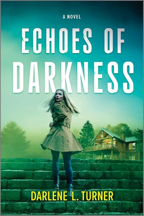 Echoes of Darkness by Darlene L. Turner