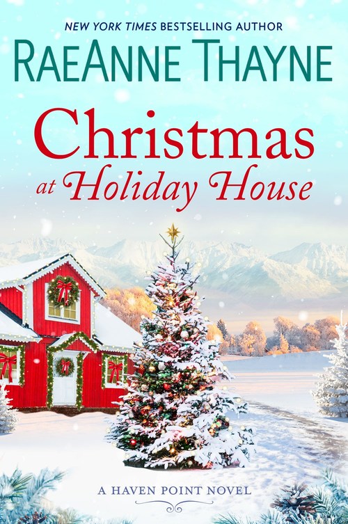 Christmas at Holiday House by RaeAnne Thayne