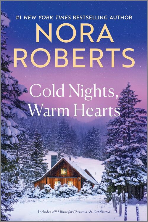 Cold Nights, Warm Hearts by Nora Roberts