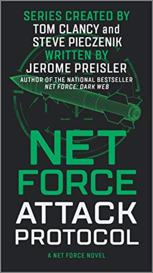 Net Force: Attack Protocol by Jerome Preisler