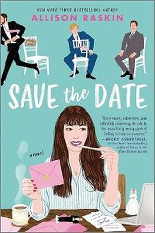 Save the Date by Allison Raskin