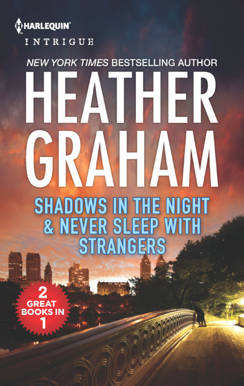 Shadows in the Night & Never Sleep with Strangers by Heather Graham