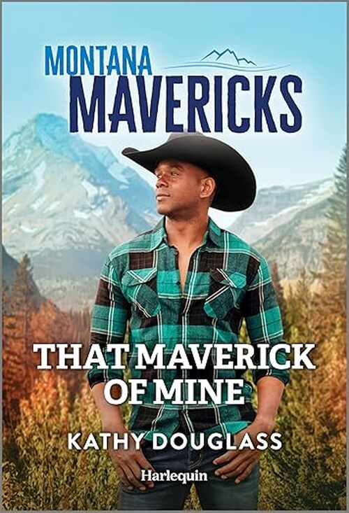 That Maverick of Mine by Kathy Douglass