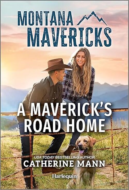 A Maverick's Road Home by Catherine Mann