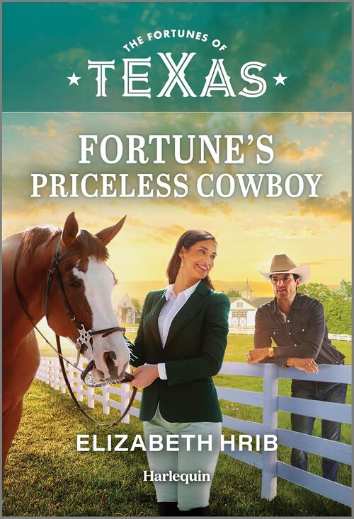 Fortune's Priceless Cowboy by Elizabeth Hrib