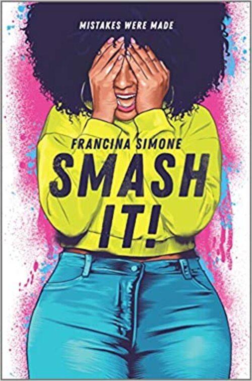 Smash It! by Francina Simone