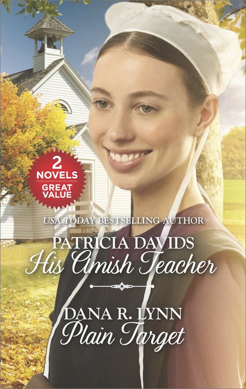His Amish Teacher and Plain Target by Patricia Davids