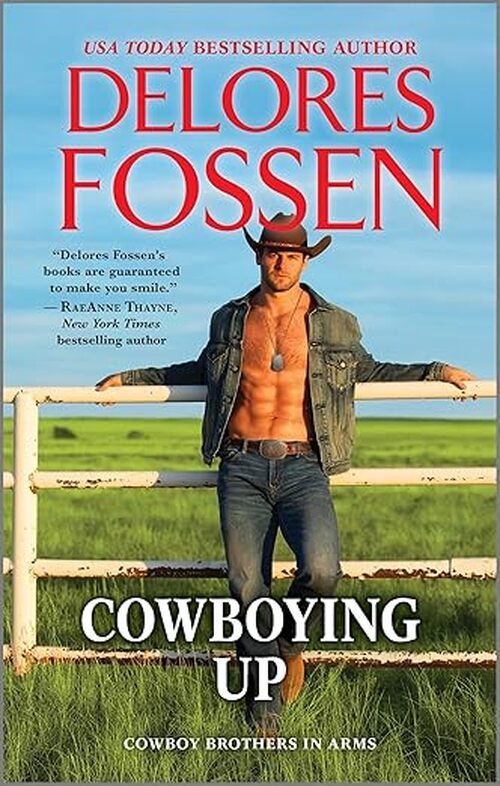 Cowboying Up by Delores Fossen