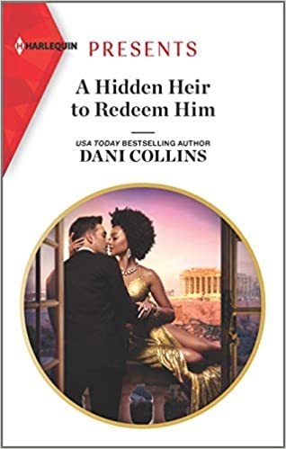 A Hidden Heir to Redeem Him by Dani Collins