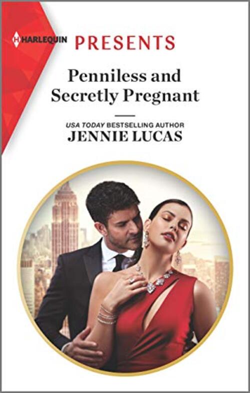 Penniless and Secretly Pregnant by Jennie Lucas