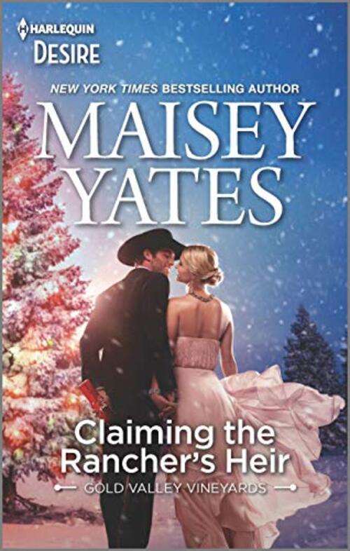 Claiming the Rancher's Heir & Rancher's Wild Secret by Maisey Yates