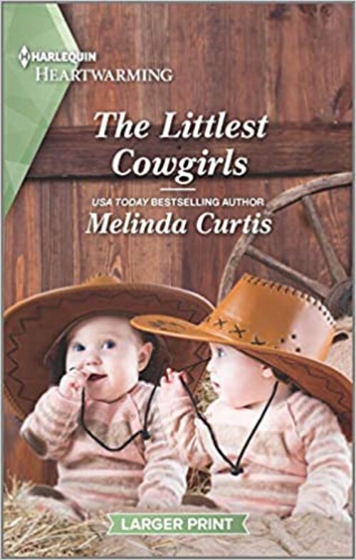 The Littlest Cowgirls by Melinda Curtis