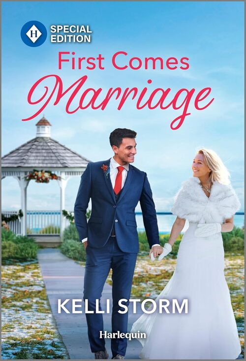 First Comes Marriage by Kelli Storm