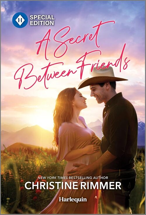 A Secret Between Friends by Christine Rimmer