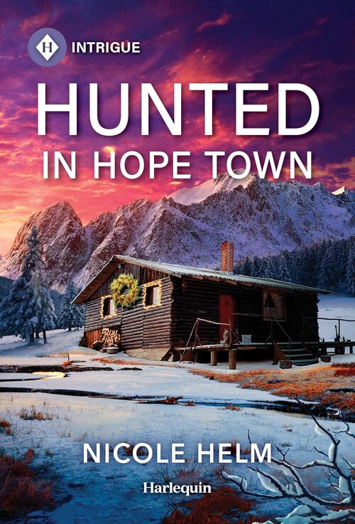 Hunted in Hope Town by Nicole Helm
