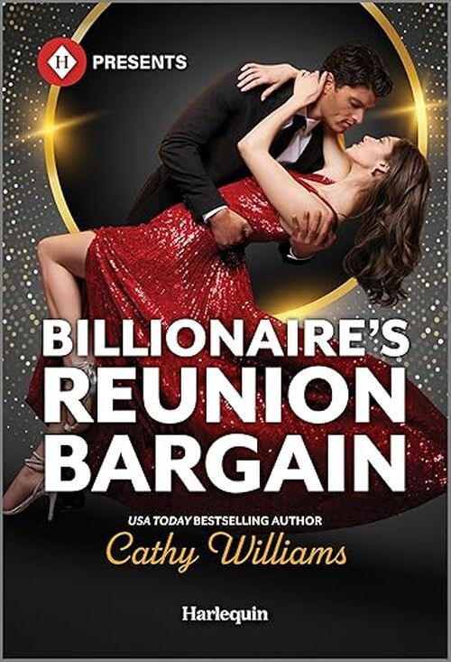 Billionaire's Reunion Bargain by Cathy Williams