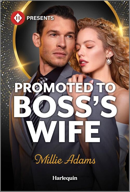 Promoted to Boss's Wife by Millie Adams