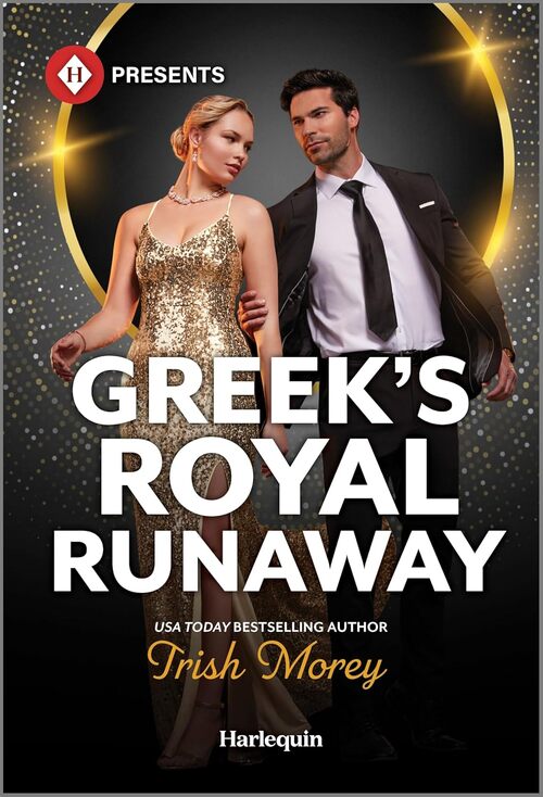 Greek's Royal Runaway by Trish Morey