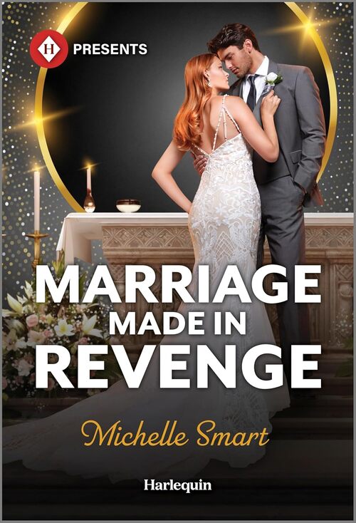 Marriage Made in Revenge by Michelle Smart