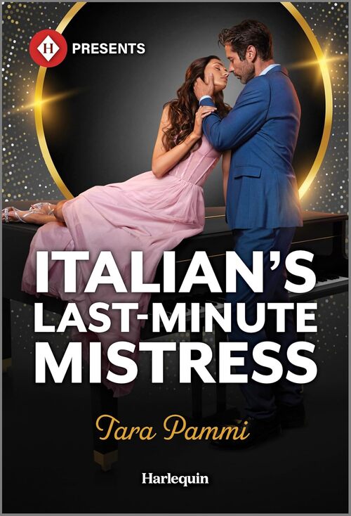 Italian's Last-Minute Mistress by Tara Pammi
