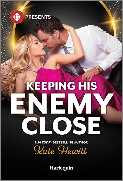 Keeping His Enemy Close by Kate Hewitt