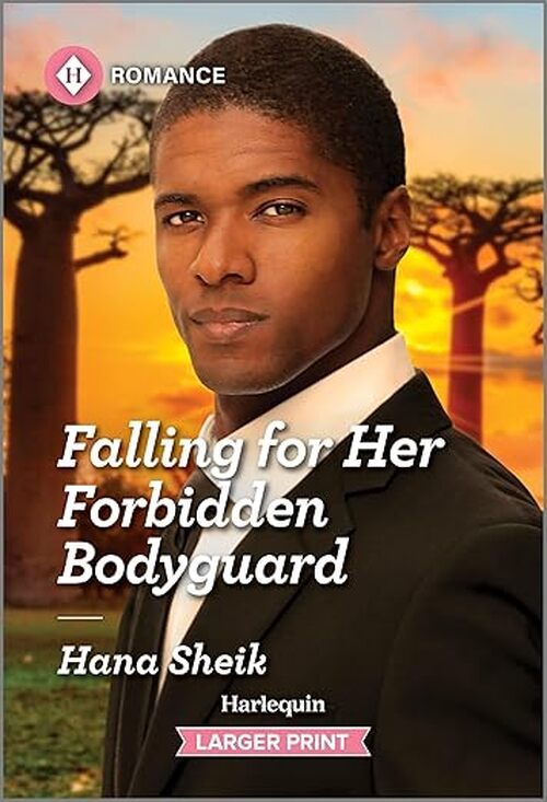 Falling for Her Forbidden Bodyguard by Hana Sheik