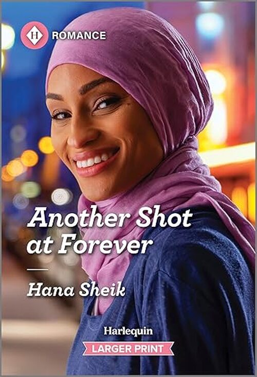 Another Shot at Forever by Hana Sheik
