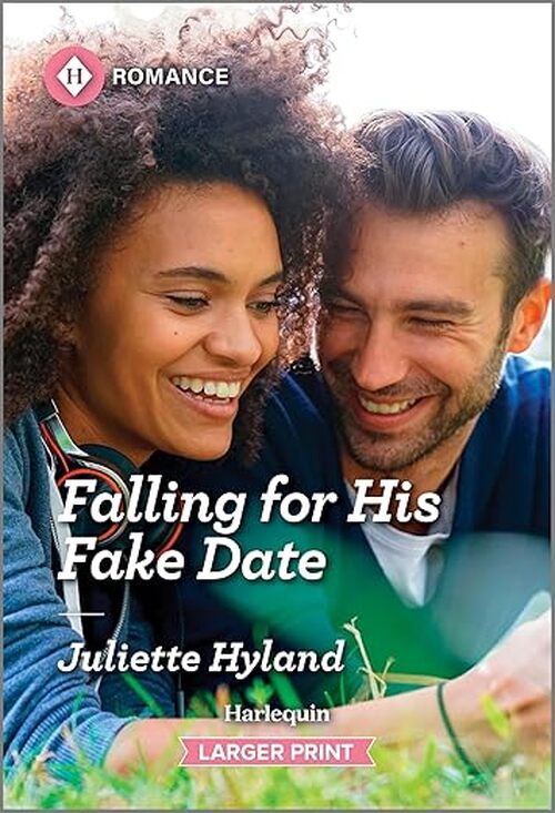 Falling for His Fake Date by Juliette Hyland