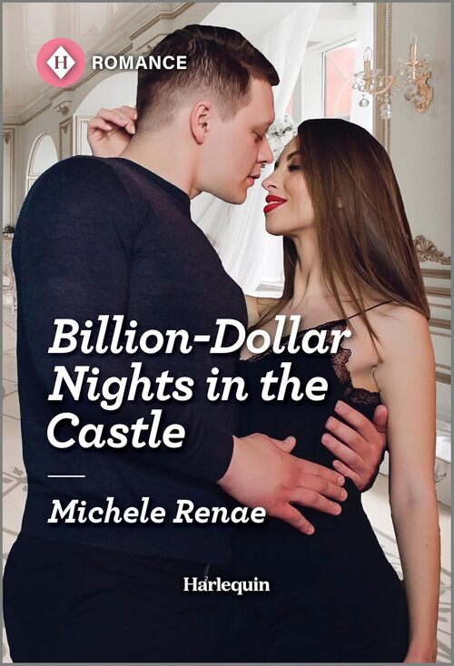 Billion-Dollar Nights in the Castle by Michele Renae