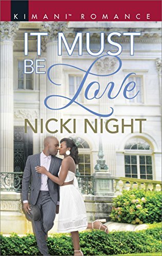 It Must Be Love by Nicki Night